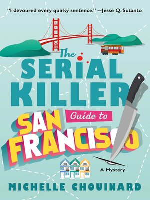 The Serial Killer Guide to San Francisco - ebook